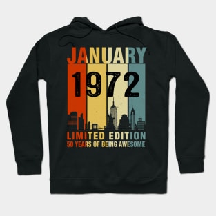 January 1972 Limited Edition 50 Years Of Being Awesome Hoodie